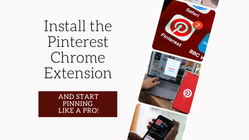 Install the Pinterest Chrome Extension to work faster!