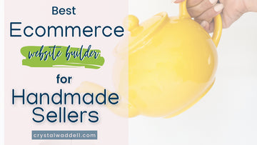 Best ecommerce website builder for handmade sellers